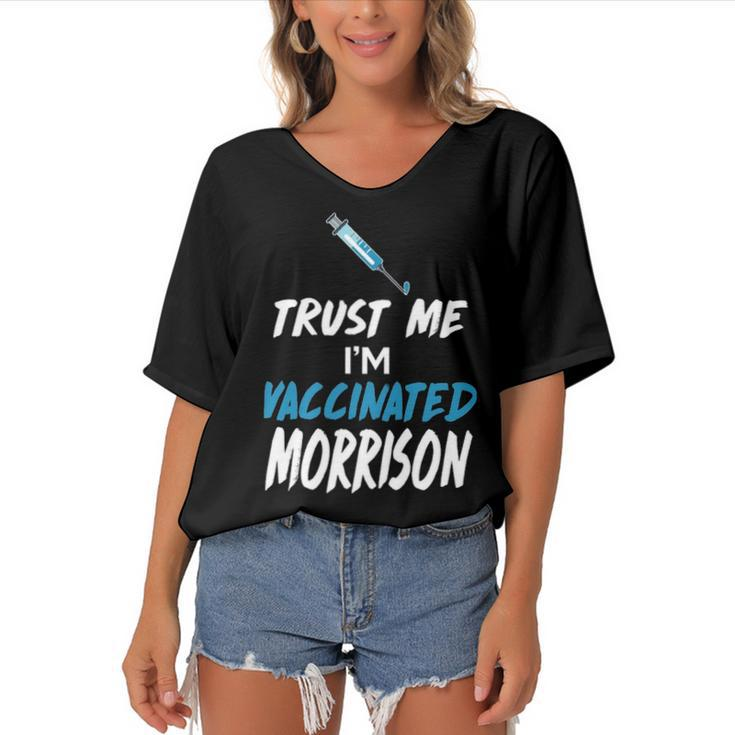 Morrison Name Gift   Trust Me Im Vaccinated Morrison Women's Bat Sleeves V-Neck Blouse