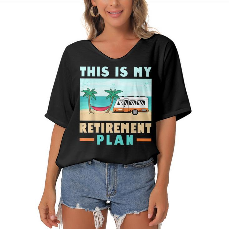 Motorhome Rv Camping Camper This Is My Retirement Plan  V2 Women's Bat Sleeves V-Neck Blouse