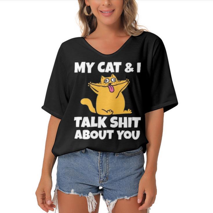 My Cat And I Talk Shit About You 310 Shirt Women's Bat Sleeves V-Neck Blouse