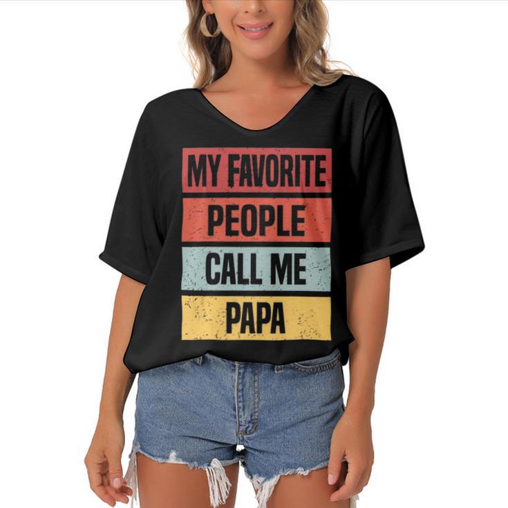 My Favorite People Call Me Papa 528 Trending Shirt Women's Bat Sleeves V-Neck Blouse