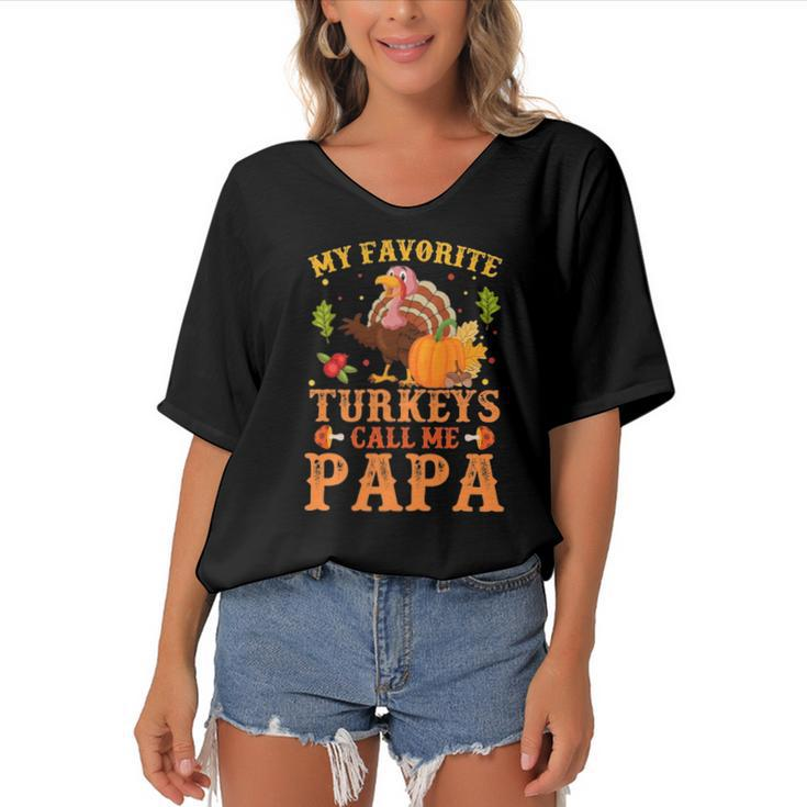 My Favorite Turkeys Call Me Papa Thanksgiving Gifts Women's Bat Sleeves V-Neck Blouse