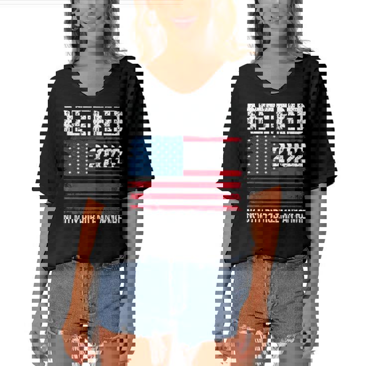 Retired 2022 I Worked My Whole Life For This Retirement  V2 Women's Bat Sleeves V-Neck Blouse