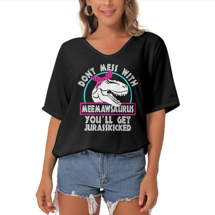 Retro Dont Mess With Meemawsaurus Youll Get Jurasskicked Women's Bat Sleeves V-Neck Blouse