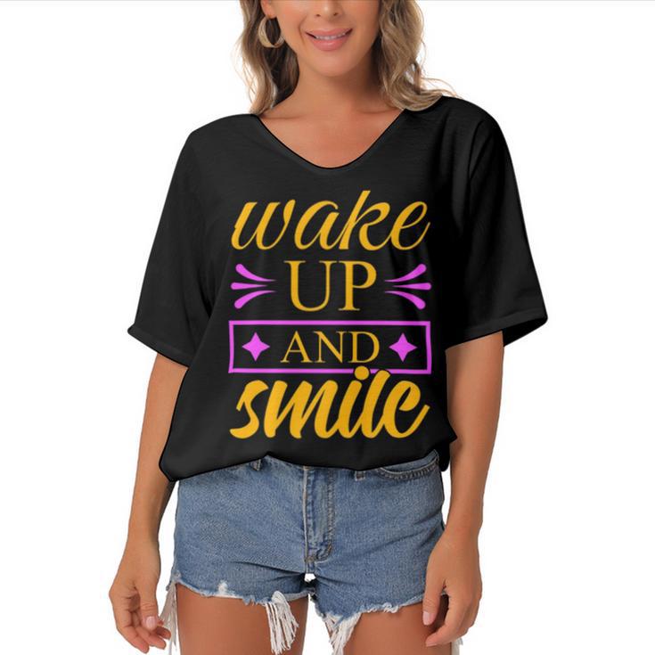 Wake Up And Smile  771 Trending Shirt Women's Bat Sleeves V-Neck Blouse