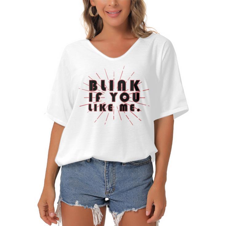 Blink If You Like Me Women's Bat Sleeves V-Neck Blouse