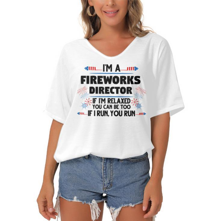 Fireworks Director If Im Relaxed 4Th Of July America  Women's Bat Sleeves V-Neck Blouse