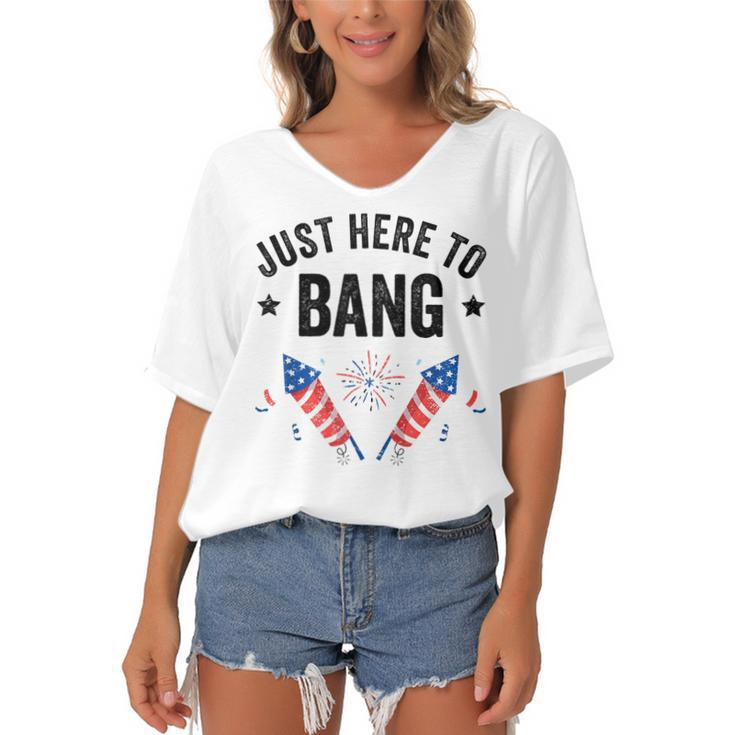 Funny Fourth Of July 4Th Of July Im Just Here To Bang  Women's Bat Sleeves V-Neck Blouse