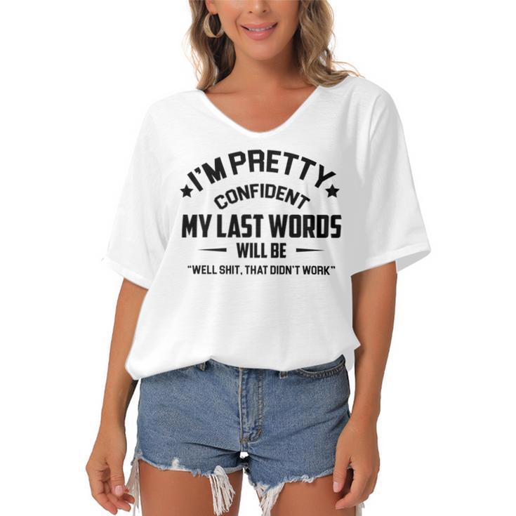 Funny Im Pretty Confident V2 Women's Bat Sleeves V-Neck Blouse