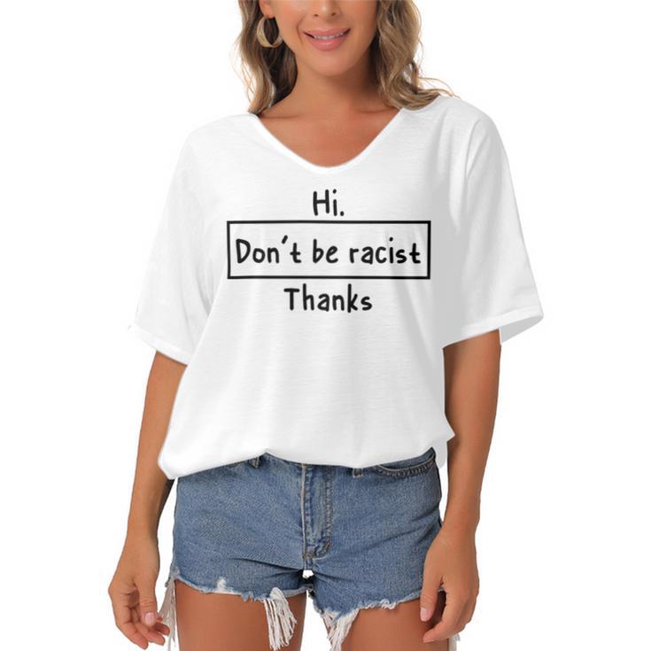 Hi Dont Be Racist Thanks V2 Women's Bat Sleeves V-Neck Blouse