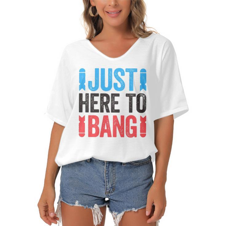 Just Here To Bang 4Th Of July Gift Women's Bat Sleeves V-Neck Blouse