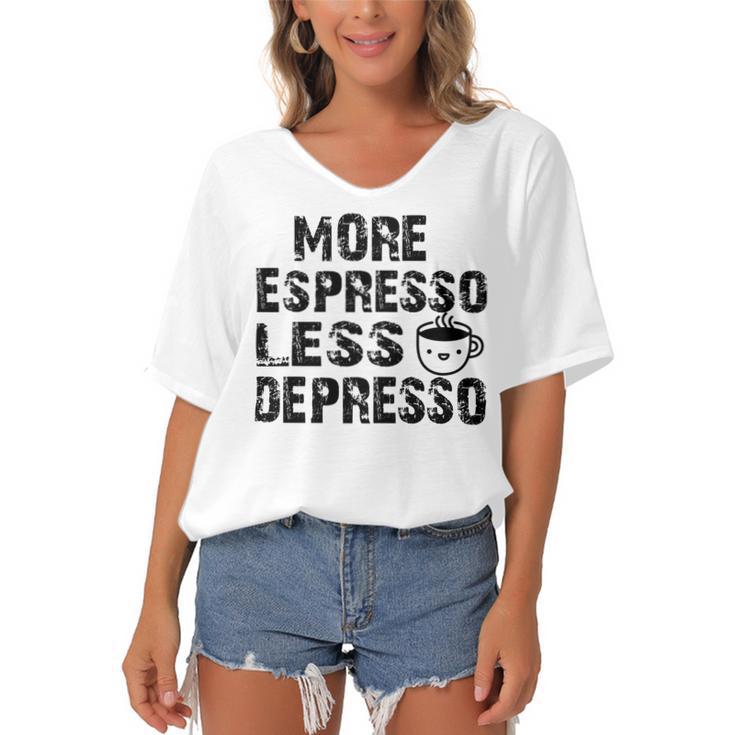 More Espresso Less Depresso Women's Bat Sleeves V-Neck Blouse