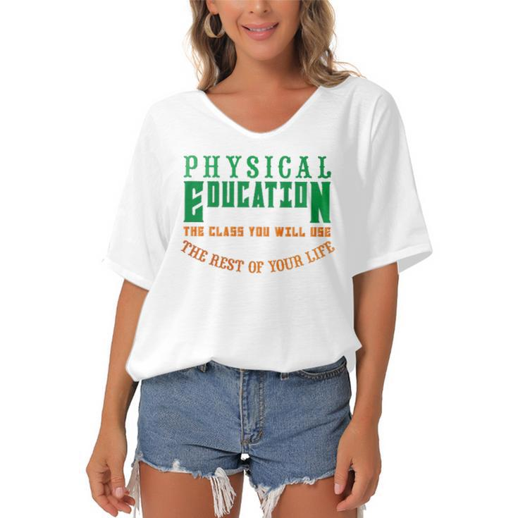 Physical Education The Rest Of Your Life Women's Bat Sleeves V-Neck Blouse
