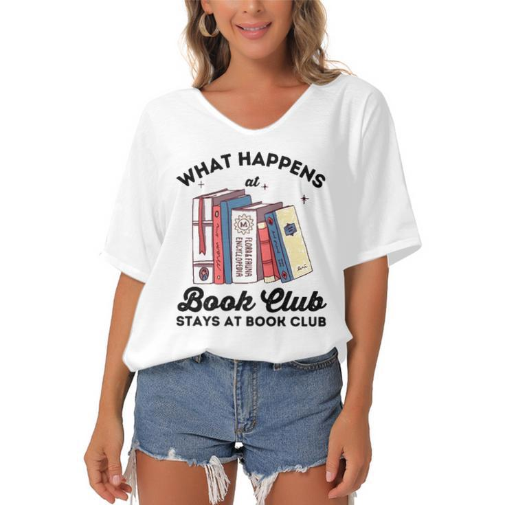 What Happens At Book Club Stays At Book Club Book Lover Nerd Women's Bat Sleeves V-Neck Blouse