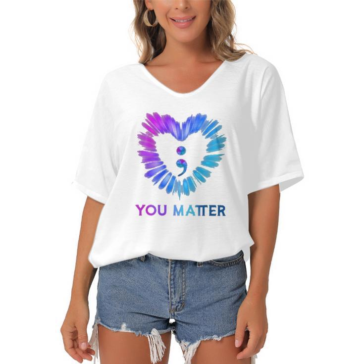 You Matter Suicide Awareness And Prevention Semicolon Heart Women's Bat Sleeves V-Neck Blouse