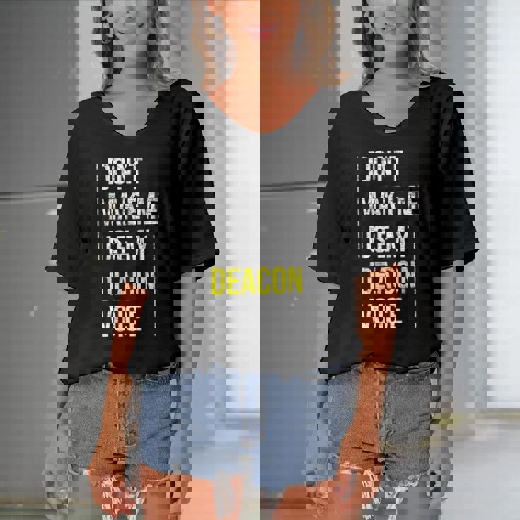 Dont Make Me Use My Deacon Voice - Church Minister Catholic Women's Bat Sleeves V-Neck Blouse Dont Make Me Use My Deacon Voice - Church Minister Catholic Women's Bat Sleeves V-Neck Blouse