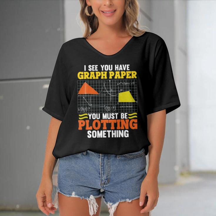 I See You Have Graph Paper Plotting Math Pun Funny Math Geek Women's Bat Sleeves V-Neck Blouse