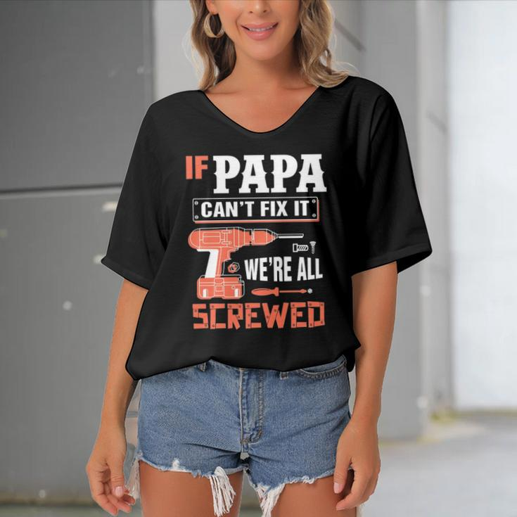 If Papa Cant Fix It Were All Screwed Essential Women's Bat Sleeves V-Neck Blouse