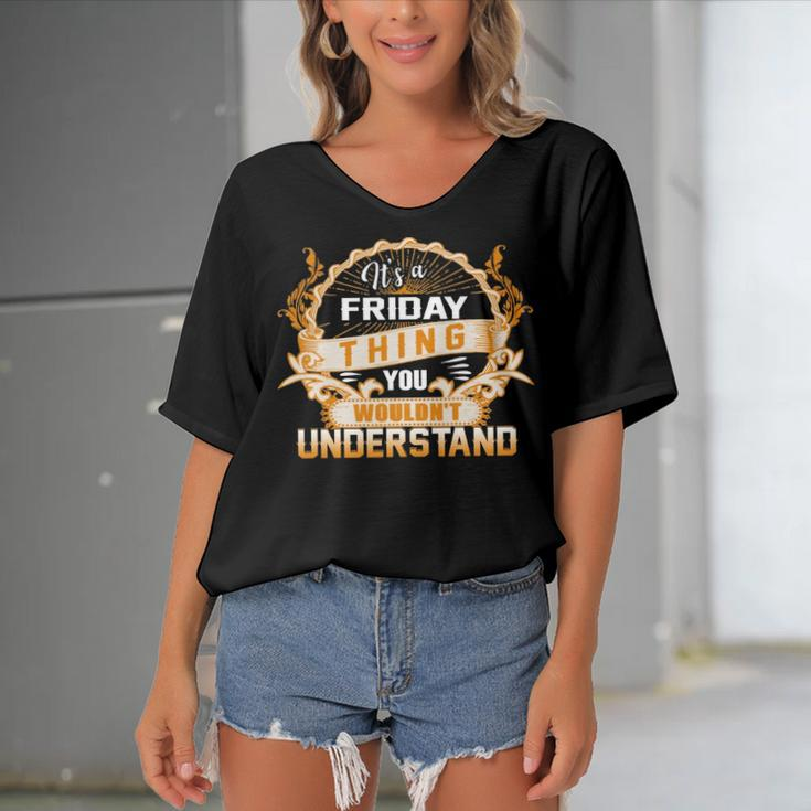 Its A Friday Thing You Wouldnt UnderstandShirt Friday Shirt For Friday Women's Bat Sleeves V-Neck Blouse