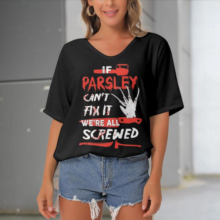 Parsley Name Halloween Horror Gift If Parsley Cant Fix It Were All Screwed Women's Bat Sleeves V-Neck Blouse