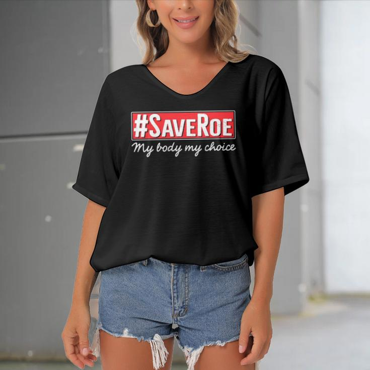 Saveroe Hashtag Save Roe Vs Wade Feminist Choice Protest Women's Bat Sleeves V-Neck Blouse