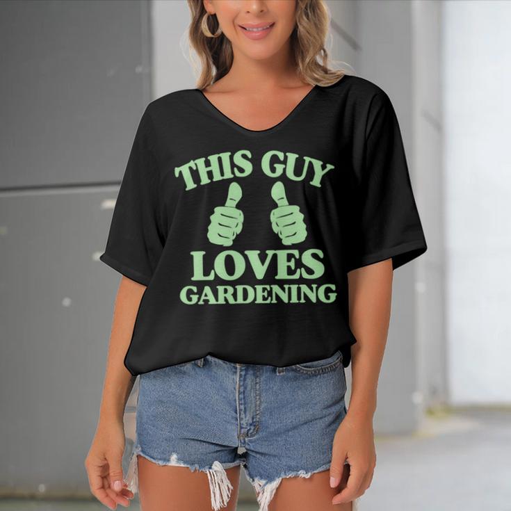 This Guy Loves Gardening Two Thumbs 553 Shirt Women's Bat Sleeves V-Neck Blouse