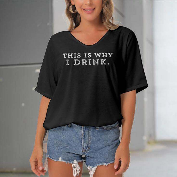 This Is Why I Drinkfor Family Gatherings Women's Bat Sleeves V-Neck Blouse