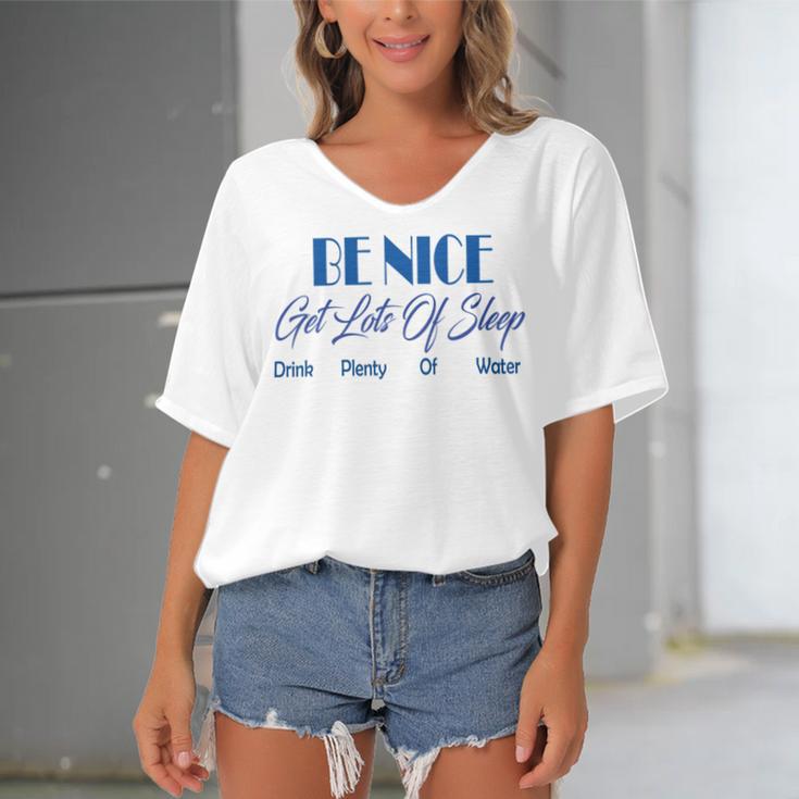 Be Nice Get Lots Of Sleep Drink Plenty Of Water Women's Bat Sleeves V-Neck Blouse