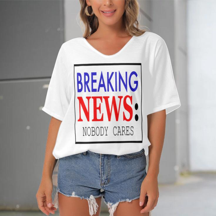 Breaking News - Nobody Cares Women's Bat Sleeves V-Neck Blouse