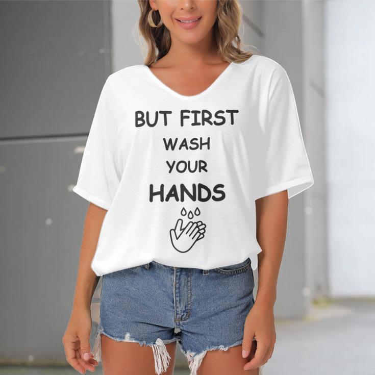 But First Wash Your Hands Funny Baby Gift Funny Pregnancy Gift Funny Baby Shower Gift Women's Bat Sleeves V-Neck Blouse