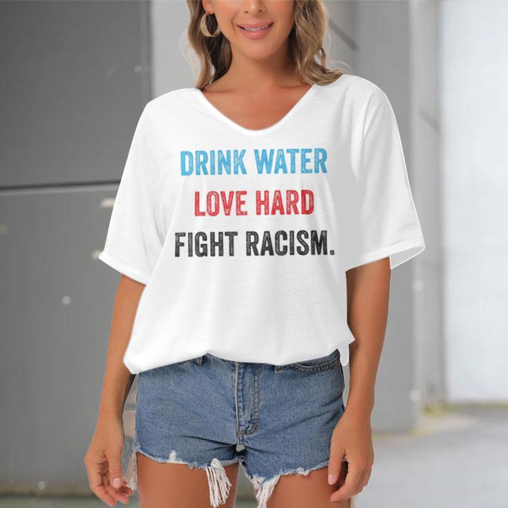 Drink Water Love Hard Fight Racism Women's Bat Sleeves V-Neck Blouse