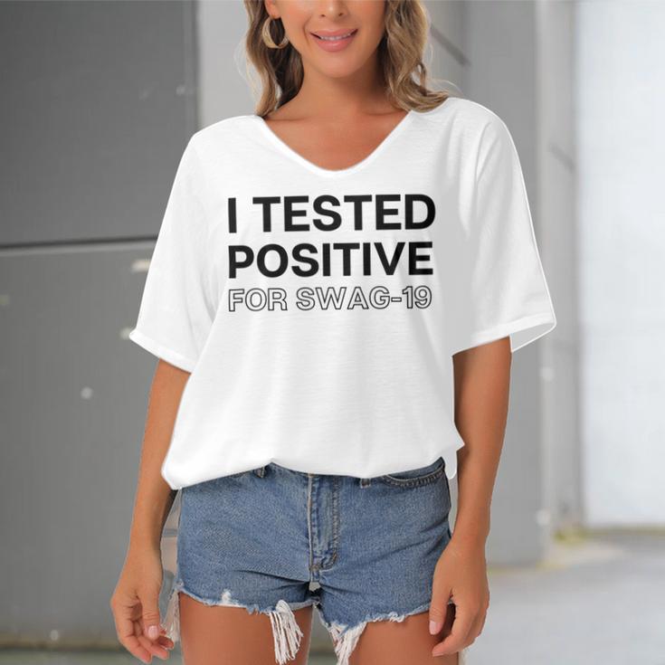 Funny I Tested Positive For Swag Women's Bat Sleeves V-Neck Blouse