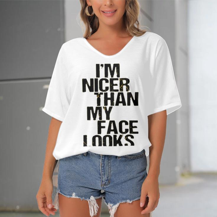 Im Nicer Than My Face Looks 257 Shirt Women's Bat Sleeves V-Neck Blouse