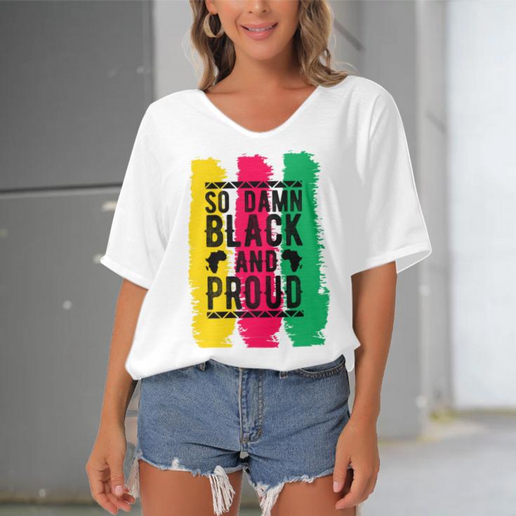 So Damn Black And Proud Black History Month Women's Bat Sleeves V-Neck Blouse