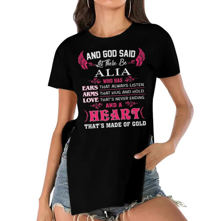 Alia Name Gift   And God Said Let There Be Alia Women's Short Sleeves T-shirt With Hem Split