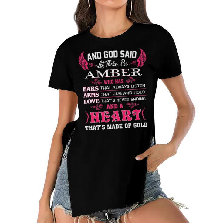 Amber Name Gift   And God Said Let There Be Amber Women's Short Sleeves T-shirt With Hem Split