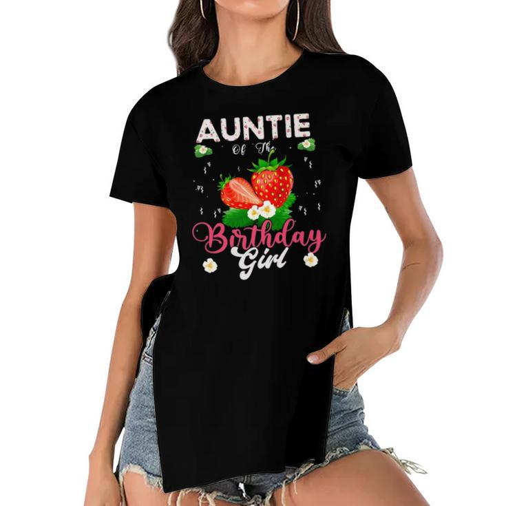 Auntie Of The Birthday Girls Strawberry Theme Sweet Party Women's Short Sleeves T-shirt With Hem Split