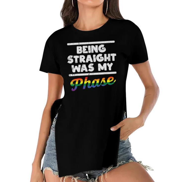 Being Straight Was My Phase Gay Rainbow Pride Flag Lgbtq Women's Short Sleeves T-shirt With Hem Split