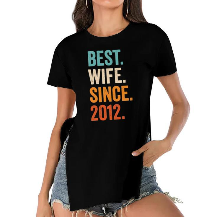 Best Wife Since 2012 10Th Wedding Anniversary 10 Years Women's Short Sleeves T-shirt With Hem Split