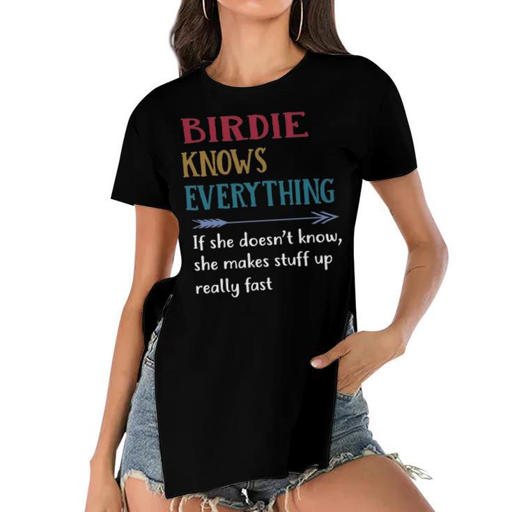 Birdie Grandma Gift   Birdie Knows Everything Women's Short Sleeves T-shirt With Hem Split