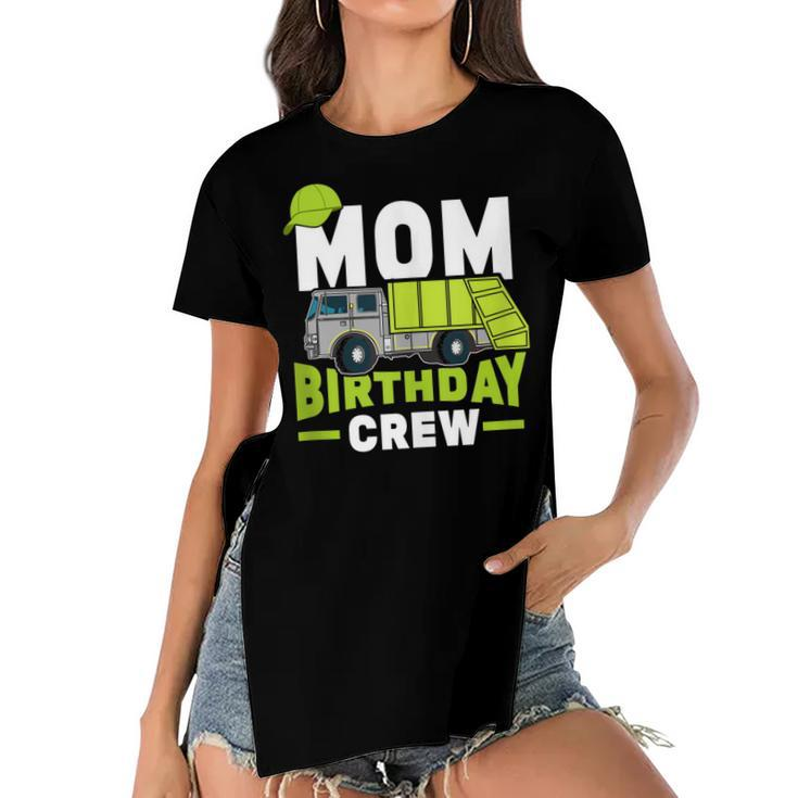 Birthday Party Mom Birthday Crew Garbage Truck  Women's Short Sleeves T-shirt With Hem Split