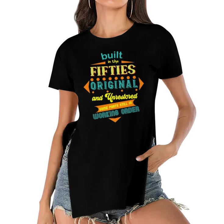 Built In The Fifties Original &Unrestored Born In The 1950S Women's Short Sleeves T-shirt With Hem Split