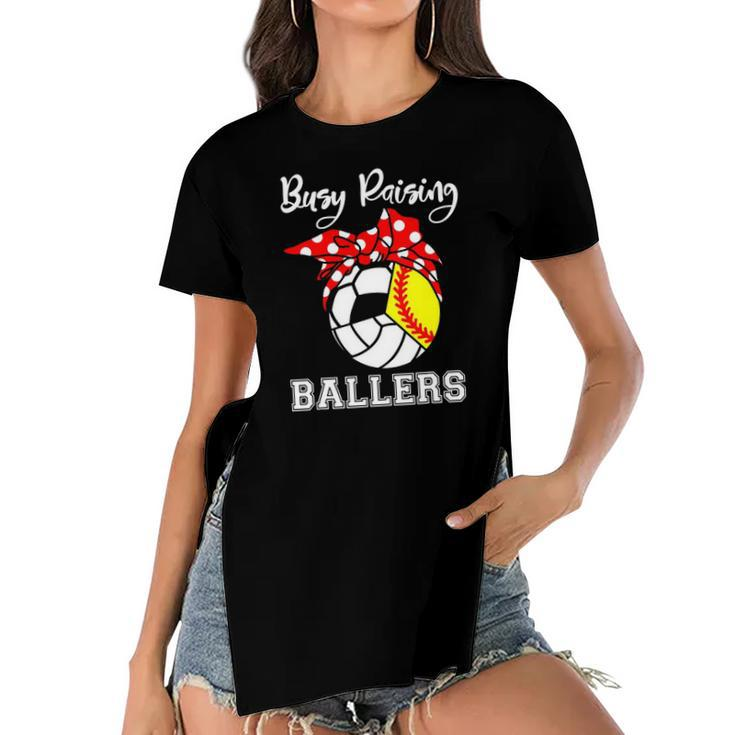 Busy Raising Ballers Funny Softball Volleyball Soccer Mom Women's Short Sleeves T-shirt With Hem Split