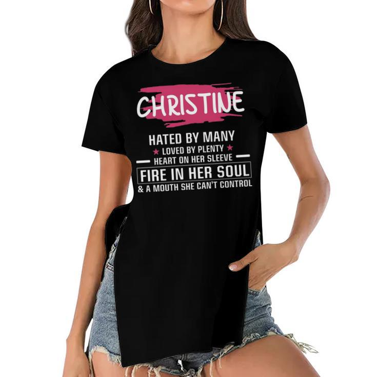 Christine Name Gift   Christine Hated By Many Loved By Plenty Heart On Her Sleeve Women's Short Sleeves T-shirt With Hem Split