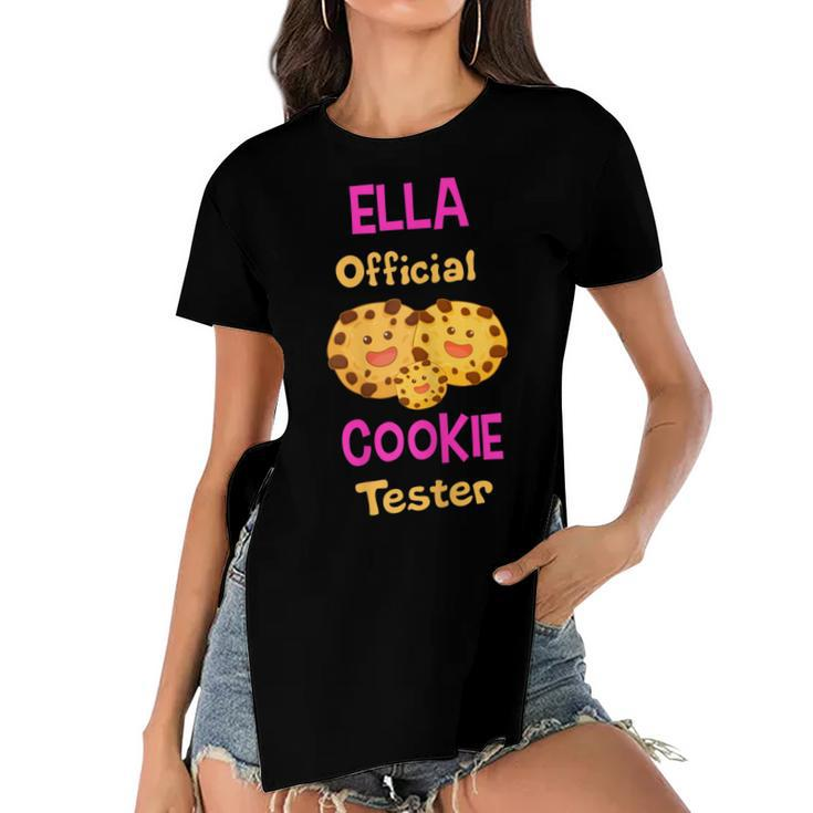 Ella Official Cookie Tester First Name Funny  Women's Short Sleeves T-shirt With Hem Split