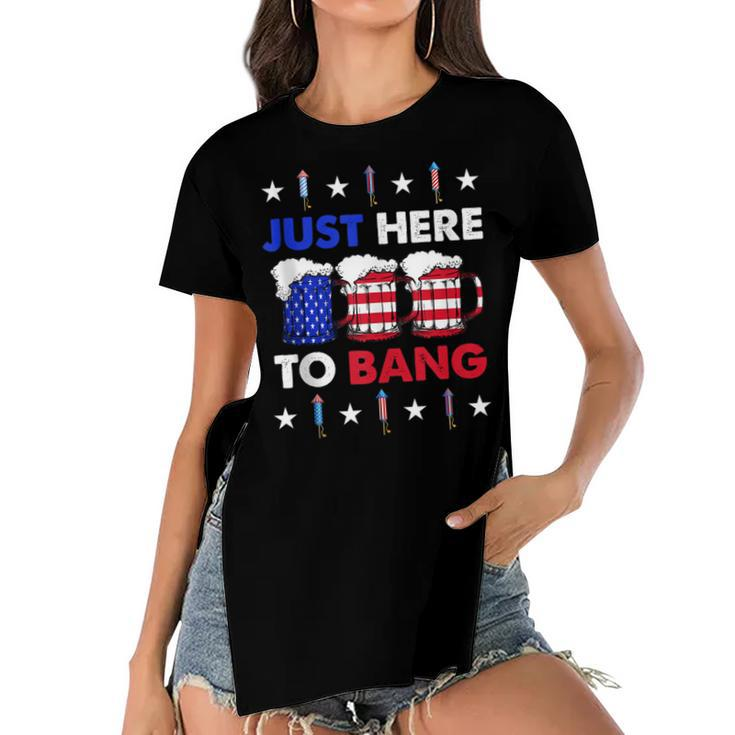 Funny Beer Us Flag  4Th Of July Im Just Here To Bang  Women's Short Sleeves T-shirt With Hem Split