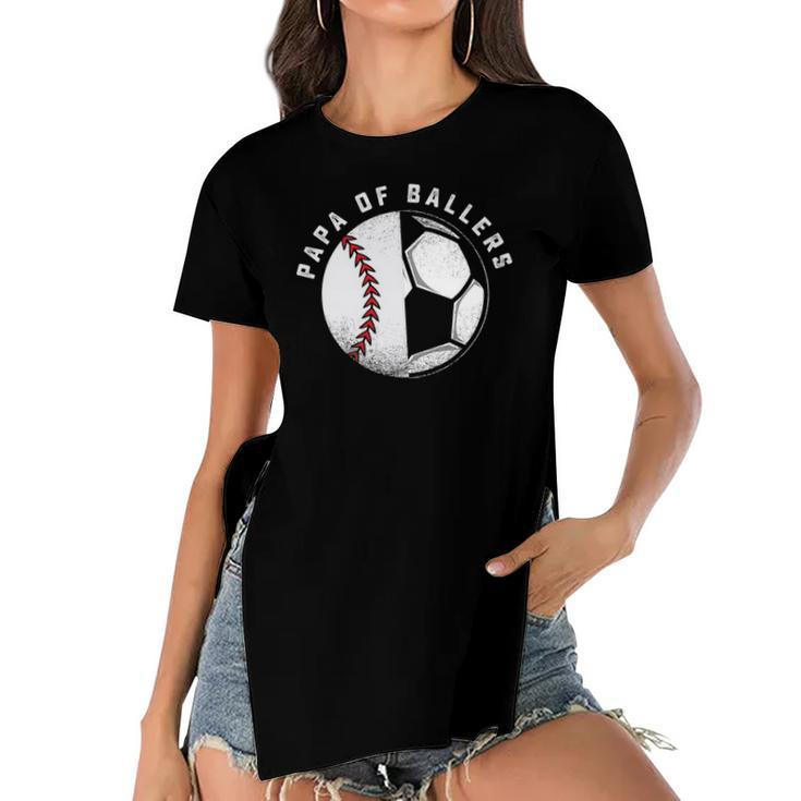 Funny Papa Gift Son Daughter Ballers Baseball Soccer Dad Women's Short Sleeves T-shirt With Hem Split