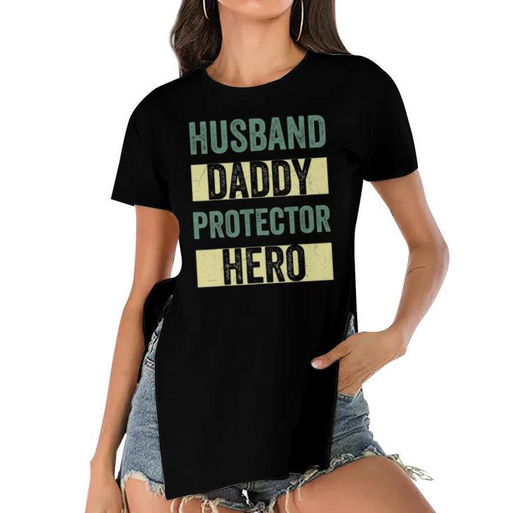 Husband Daddy Protector Hero Fathers Day Tee For Dad Wife Women's Short Sleeves T-shirt With Hem Split