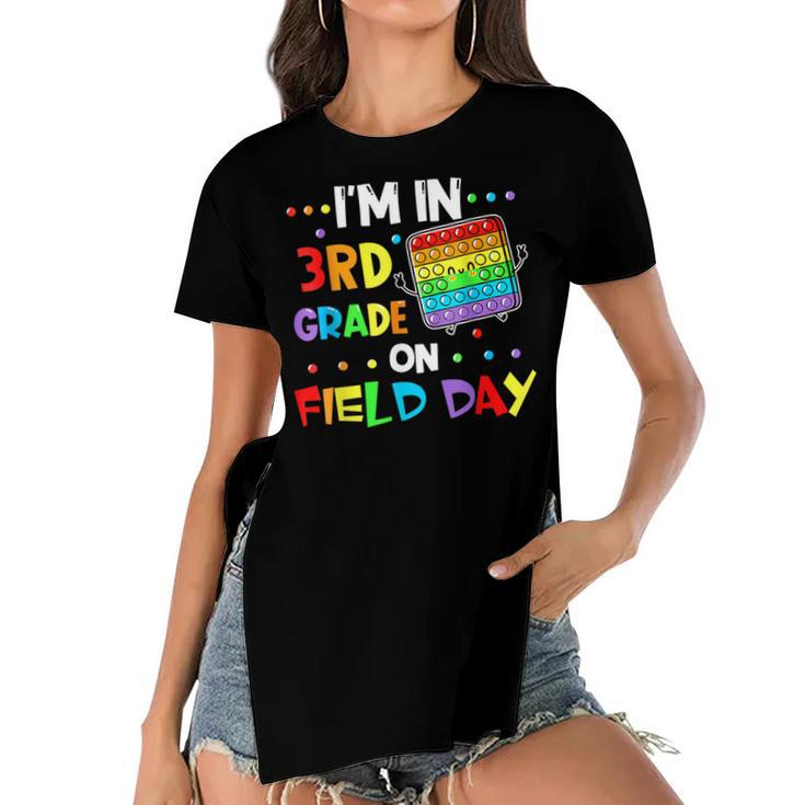 Im In 3Rd Grade On Field Day 2022 Pop It Kids Boys Girls  Women's Short Sleeves T-shirt With Hem Split