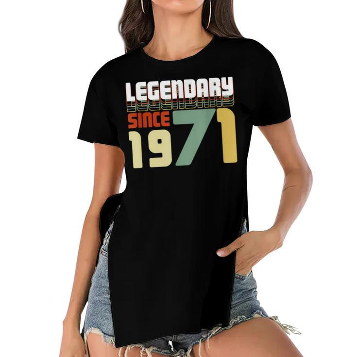Legendary Since 1971 50Th Birthday Gift Fifty Anniversary  Women's Short Sleeves T-shirt With Hem Split