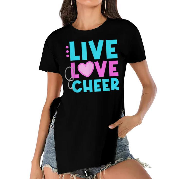 Live Love Cheer Funny Cheerleading Lover Quote Cheerleader  V2 Women's Short Sleeves T-shirt With Hem Split